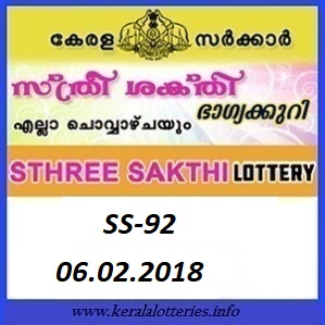 KERALA LOTTERY RESULT STHREE SAKTHI (SS-92) : STHREE SAKTHI (SS-92) LOTTERY RESULT FEBRUARY 06, 2018