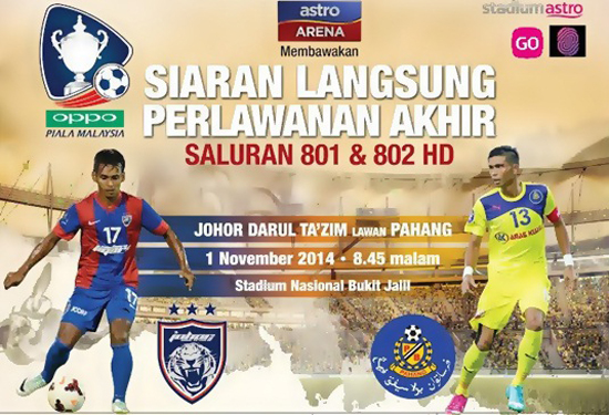 Perlawanan Akhir Oppo Piala Malaysia 2014 Pahang - JDT