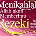 Mengapa Setelah Menikah Rizki Menjadi Bertambah