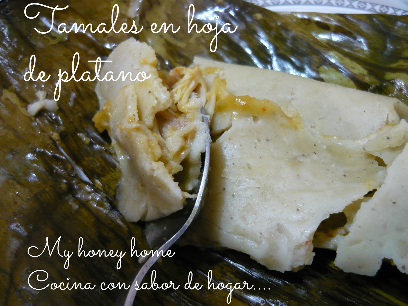 TAMALES EN HOJAS DE PLATANO Honey home