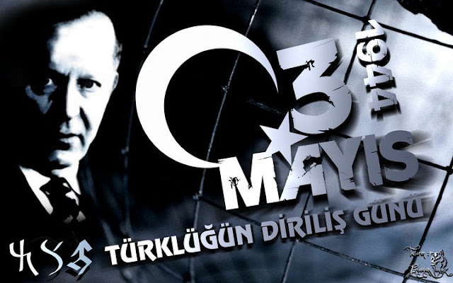 3 mayıs türkçüler günü 3 mayıs türkçüler günü