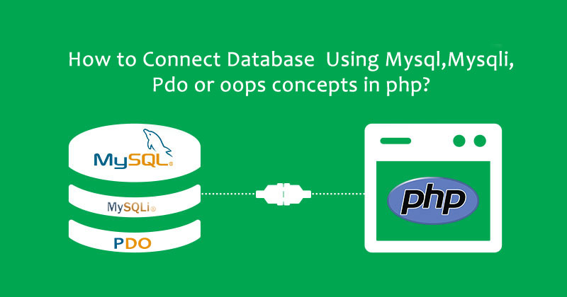 How to Create Database Using Mysql,Mysqli,PDO or using Oops concepts in ...