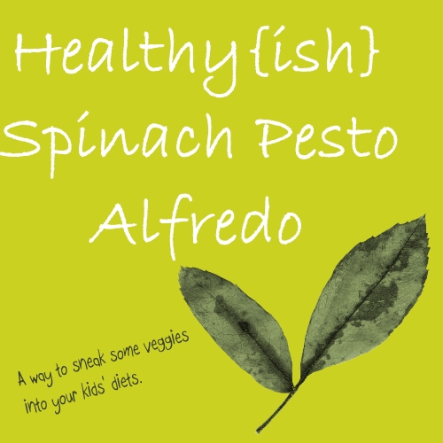 Simpler Times Spinach Pesto Alfredo Sauce {healthyish}