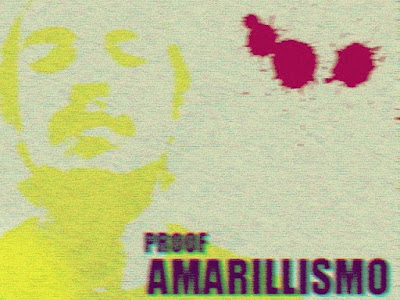 Proof - Amarillismo Proof - Amarillismo