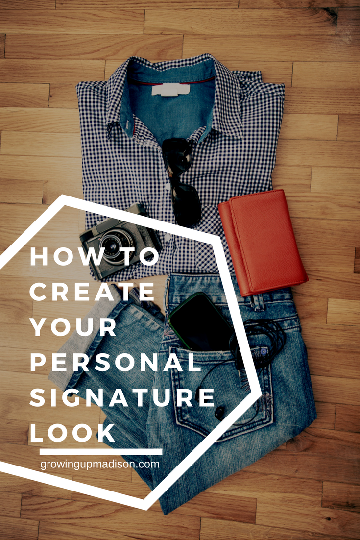 How to Create Your Personal Signature Look