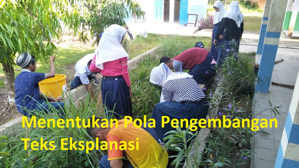 Menentukan Pola Pengembangan Teks Eksplanasi | PELAJARAN ...