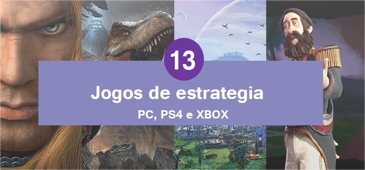 13 Jogos de Estrategia para diferentes plataformas 13 Jogos de Estrategia