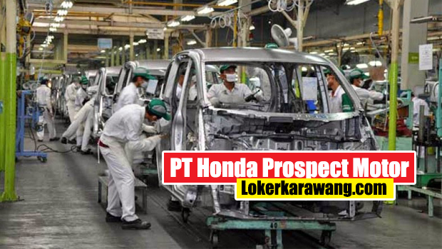 PT Honda Prospect Motor Karawang PT Honda Prospect Motor Karawang