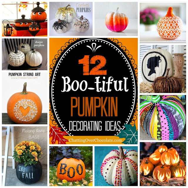 Chatting Over Chocolate: 12 Boo-tiful Pumpkin Decorating Ideas!