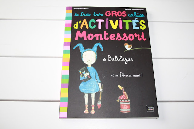Que trouve t-on dans le très très gros cahier d'activités Montessori de Balthazar