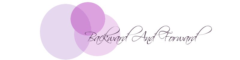 Backward and forward