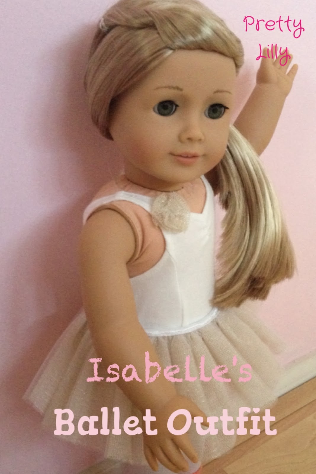 Pretty Lilly an American Girl Isabelle's Ballet Outfit
