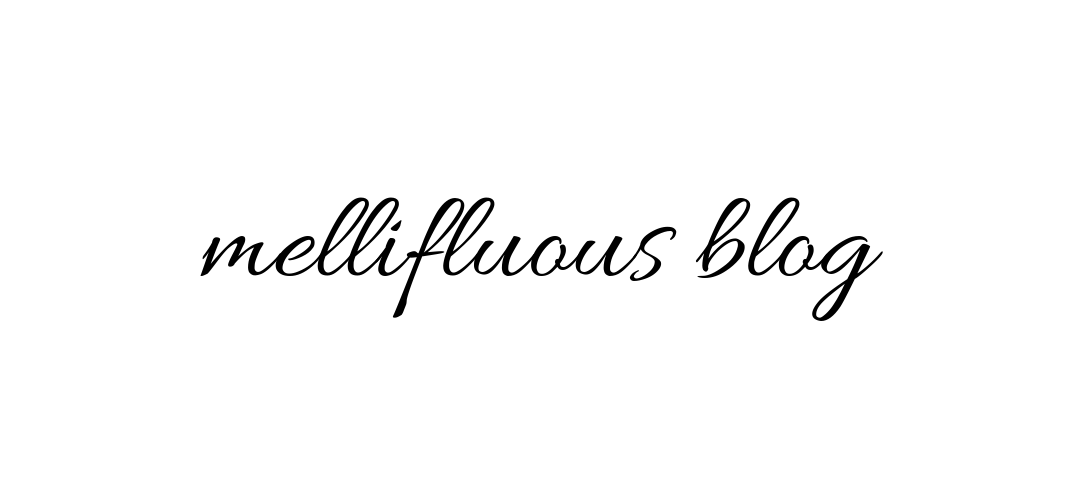 Mellifluous Blog
