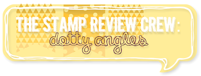 http://stampreviewcrew.blogspot.com/2015/06/stamp-review-crew-dotty-angles-edition.html
