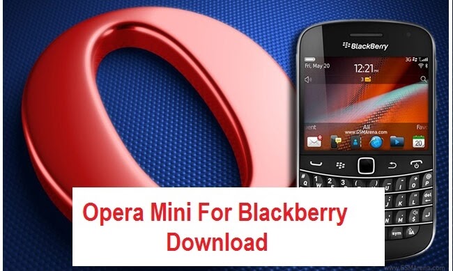 Theworldisbc Download Opera Mini For Blackberry Download Opera Mini From Glo And Get A Chance To Win A Blackberry Q10 Awesome Moi Naijapremieres Blog