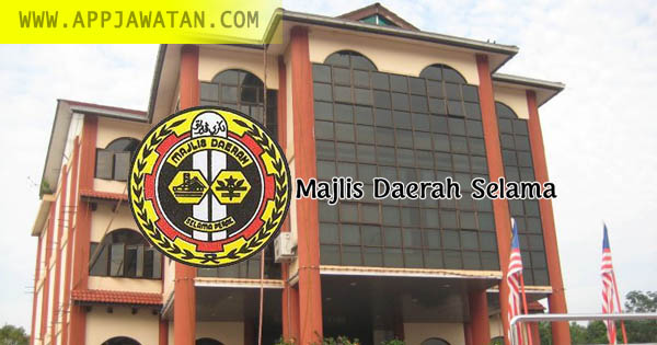 Jawatan Kosong kerajaan iaitu di Majlis Daerah Selama