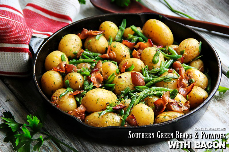 Southern Green beans and New Potatoes with Bacon Sandra's Easy Cooking