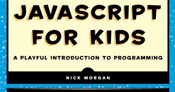 THE SKOOLZ: JAVASCRIPT FOR KIDS