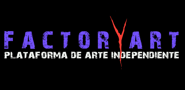 FACTORYART Plataforma de Arte Independiente