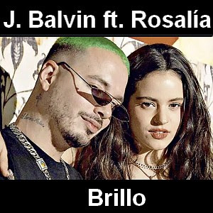 J. Balvin – Brillo ft. Rosalia