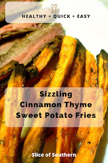 30 minutes to the BADDEST sweet potato fries you've ever had!  Sizzling Cinnamon Thyme Sweet Potato Fries - Slice of Southern