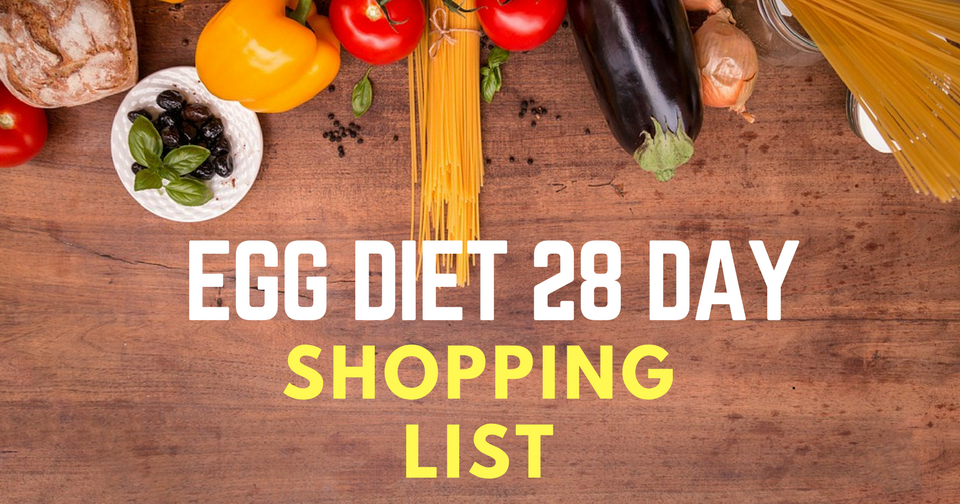28 day egg diet shopping list