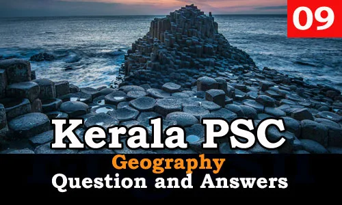 Kerala PSC Geography Question and Answers - 9
