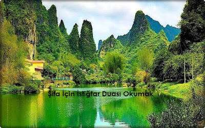 Şifa İçin İstiğfar Duası Okumak Şifa İçin İstiğfar Duası Okumak