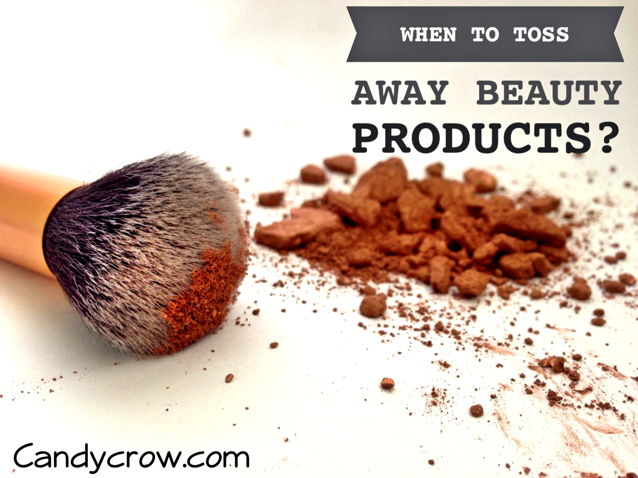 When to Toss Away Your Beauty Products?