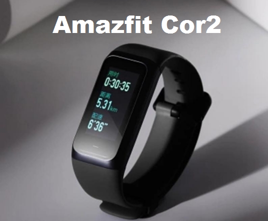 New Xiaomi Amazfit Cor2 SmartBand