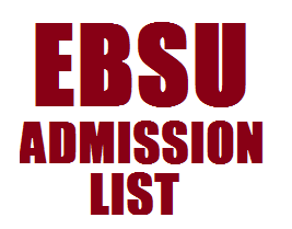 EBSU ADMISSION LIST 2018 | CHECK ADMISSION STATUS & UPDATE (EBSU ADMISSION NEWS) EBSU ADMISSION LIST 2018 | CHECK ADMISSION STATUS & UPDATE (EBSU ADMISSION NEWS)