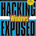 Hacking Exposed Windows: Microsoft Windows Security Secrets and
Solutions, Third Edition