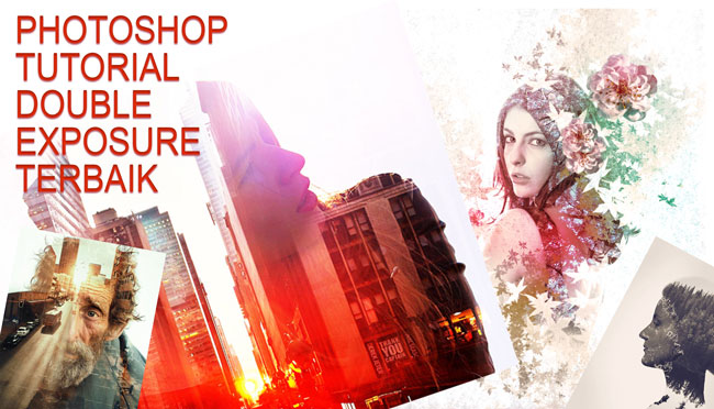 photoshop tutorial double exposure terbaik photoshop tutorial double exposure terbaik