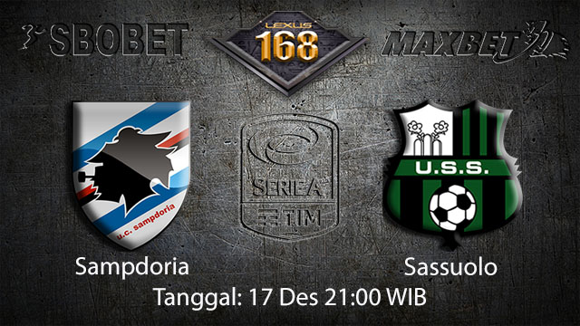 PREDIKSIBOLA - PREDIKSI TARUHAN BOLA SAMPDORIA VS SASSUOLO 17 DESEMBER 2017 ( ITALIAN SERIE A )
