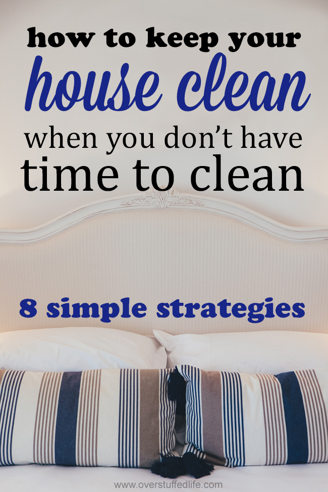 How To Clean The House how to keep your house clean when you don't have time to clean How To Clean The House how to keep your house clean when you don't have time to clean