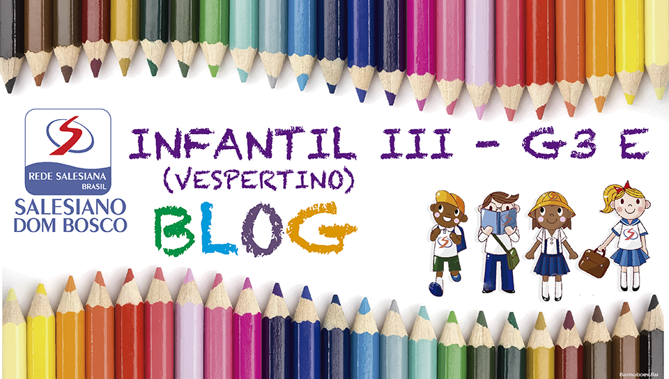 Infantil III - Grupo 3E VESPERTINO