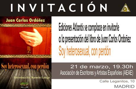 Invitación para la presentación de la novela "Soy heterosexual, con perdón"