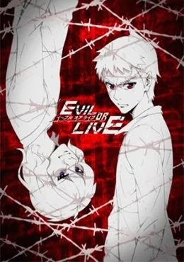 Evil or Live Evil or Live