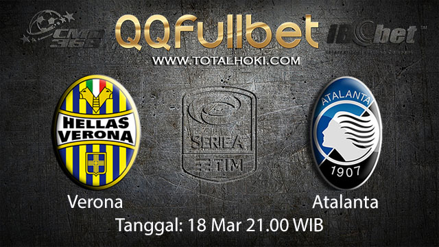 BOLA88 - PREDIKSI TARUHAN BOLA VERONA VS ATALANTA 18 MARET 2018 (SERIE A)