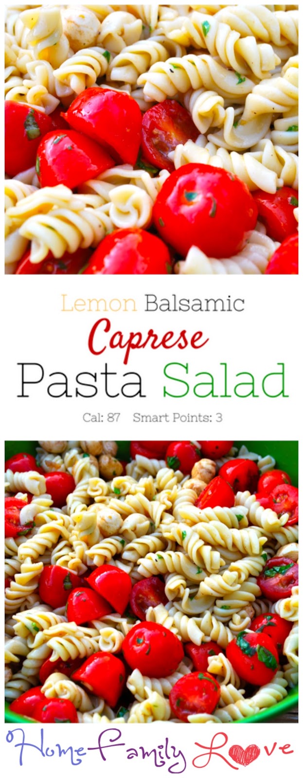 Light Lemon Balsamic Caprese Pasta Salad Healthy dinner ready in 30 minutes and goes great with a weight watchers meal plan.