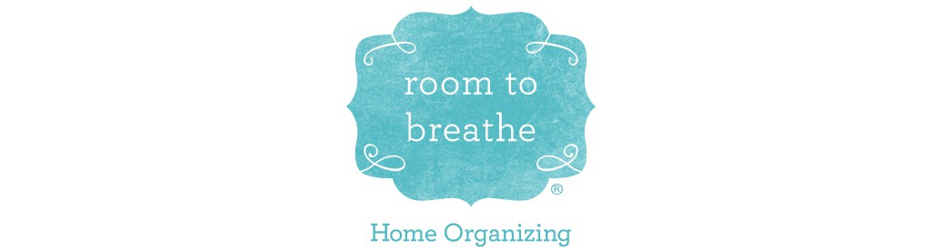 BLOG || Room to Breathe Home Organizing