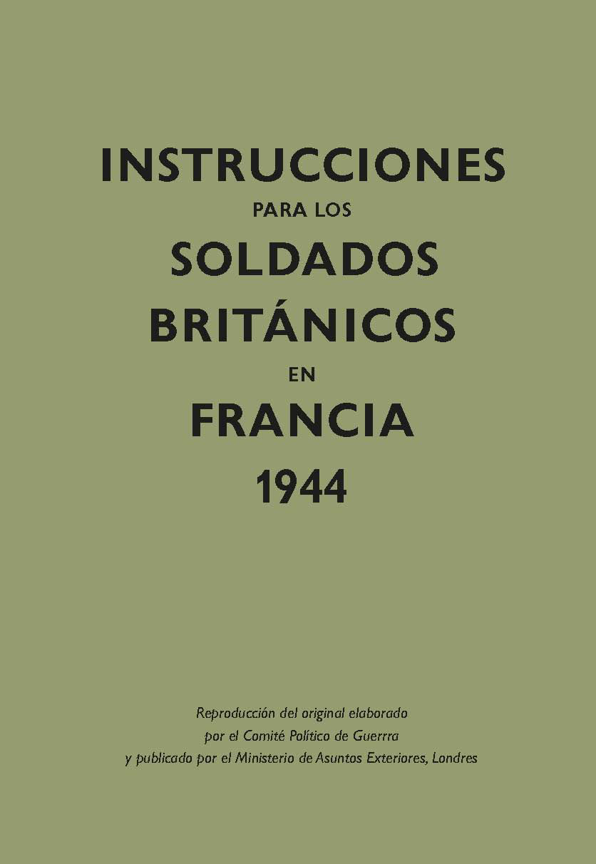 La antigua Biblos Instrucciones para los soldados británicos en Francia. 1944 Comité Político