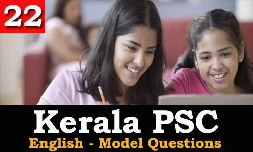 Kerala PSC - Model Questions English - 22