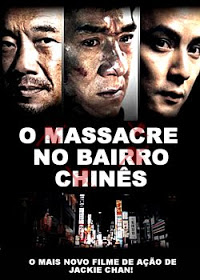 O Massacre no Bairro Chinês Dual Audio – torrent