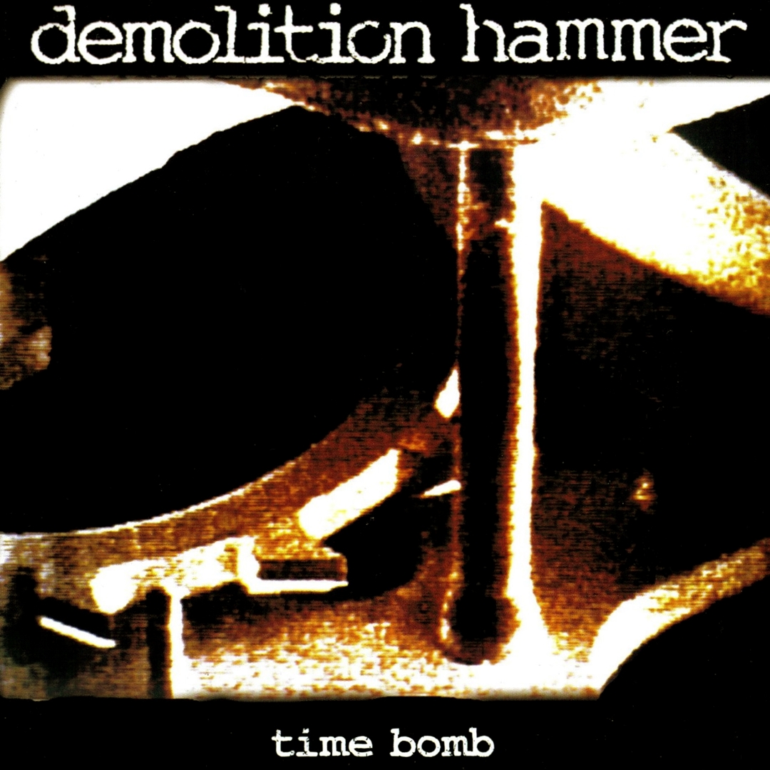 Demolition Hammer Time Bomb (1994) Mediasurfer.ch