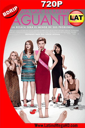 Hasta Que El Cuerpo Aguante (2017) Latino HD BDRip 720p (2017)
