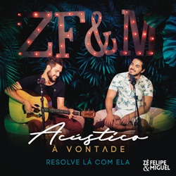 Baixar Música Resolve Lá Com Ela - Zé Felipe e Miguel Mp3 Baixar Resolve Lá Com Ela - Zé Felipe e Miguel Mp3