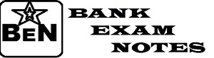 BANK EXAM NOTES