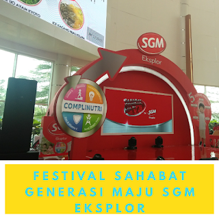Festival Sahabat Generasi Maju SGM Eksplor