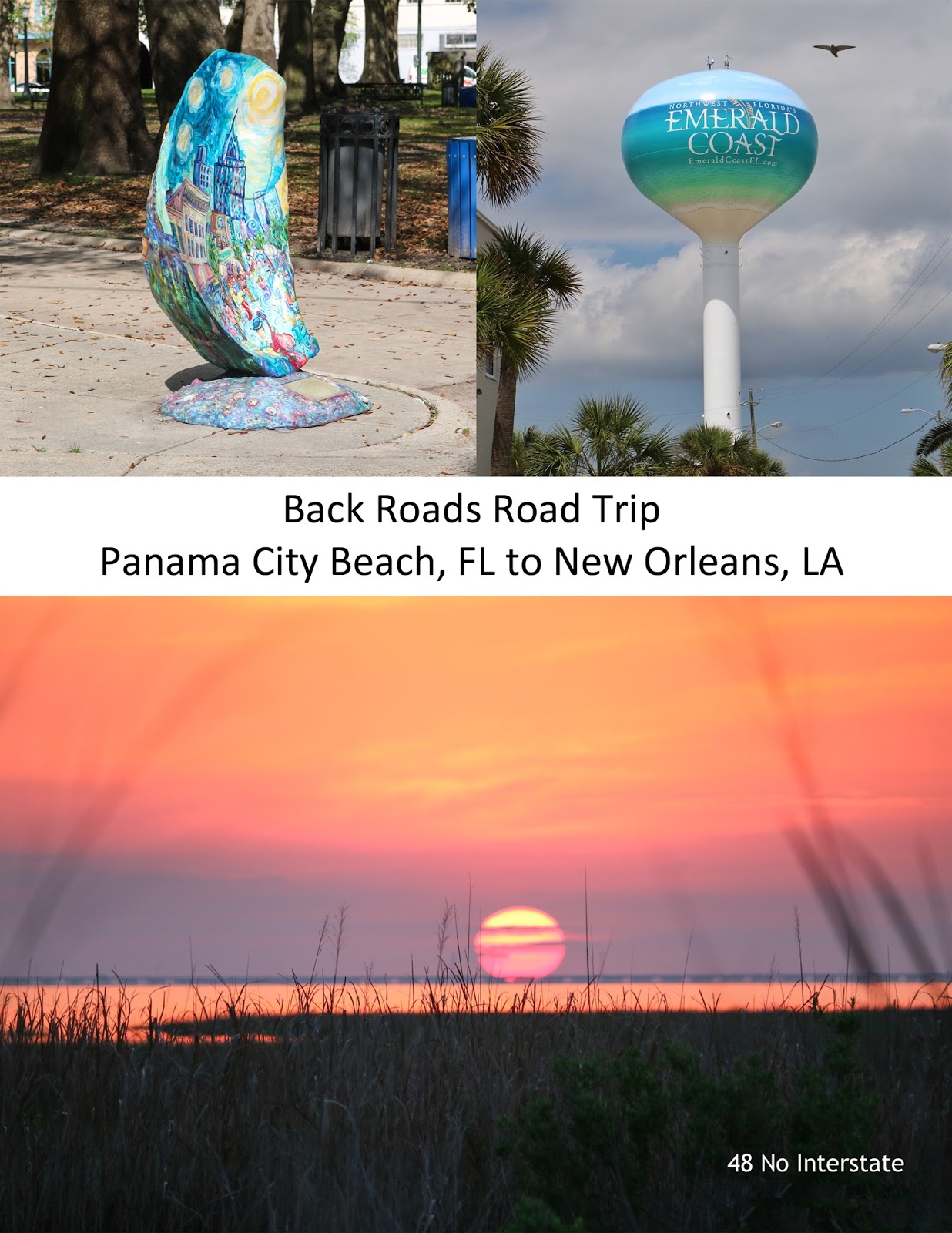 48 No Interstate The Journey Panama City Beach, FL to New Orleans, LA